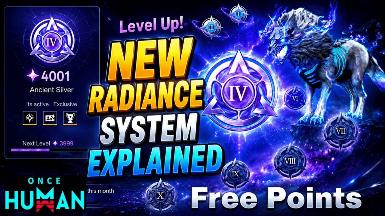 New Radiance System Guide Once Human Update