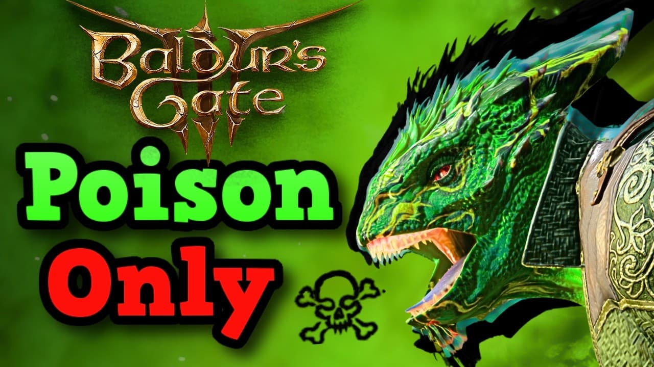 Can You Beat Baldur's Gate 3 Using ONLY Poison Damage?