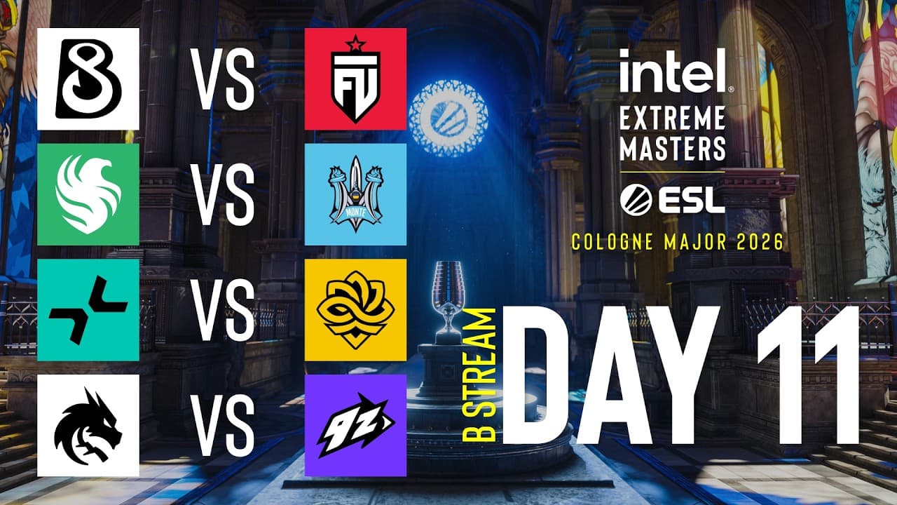IEM Cologne Major 2026 - Day 11 - Stream B - FULL SHOW
